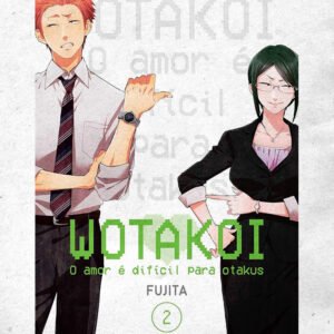 Wotakoi: o Amor é Dificíl Para Otakus Vol. 2