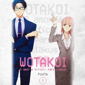 Wotakoi: o Amor é Dificíl Para Otakus Vol. 1